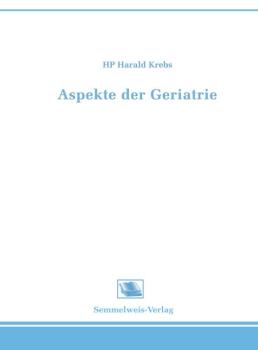 Aspekte der Geriatrie (Nr. 6)